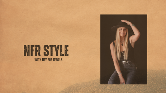 Elevate Your NFR Style: Hey Zoe Jewels' Must-Have Accessories